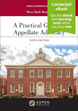A Practical Guide to Appellate Advocacy