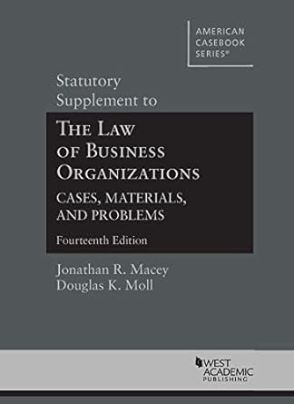 Statutory Supplement to The Law of Business Organizations, Cases, Materials, and Problems
